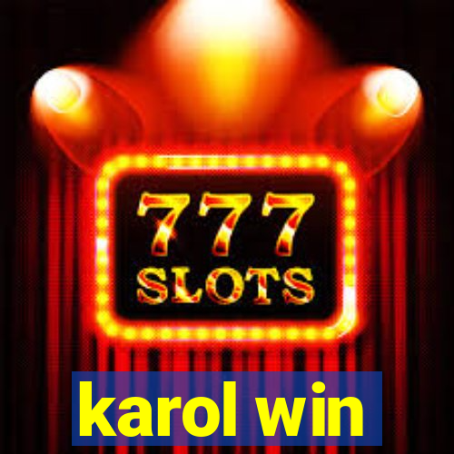 karol win